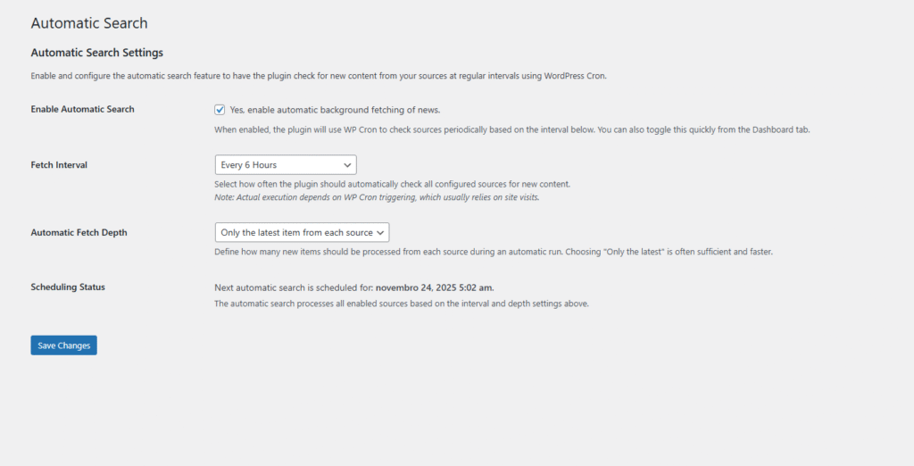 Set it and forget it. This tab controls the built-in Cron scheduler. Define how often the plugin checks your sources (e.g., every 5 minutes, hourly) and how deep the search should be, ensuring your site stays fresh 24/7 without human intervention.